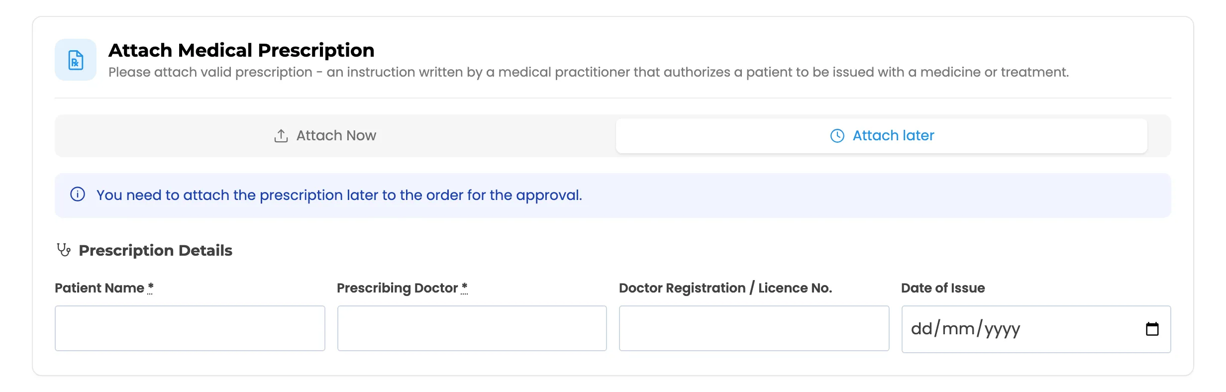 The Attach later tab selected, with a note that the prescription must be attached later