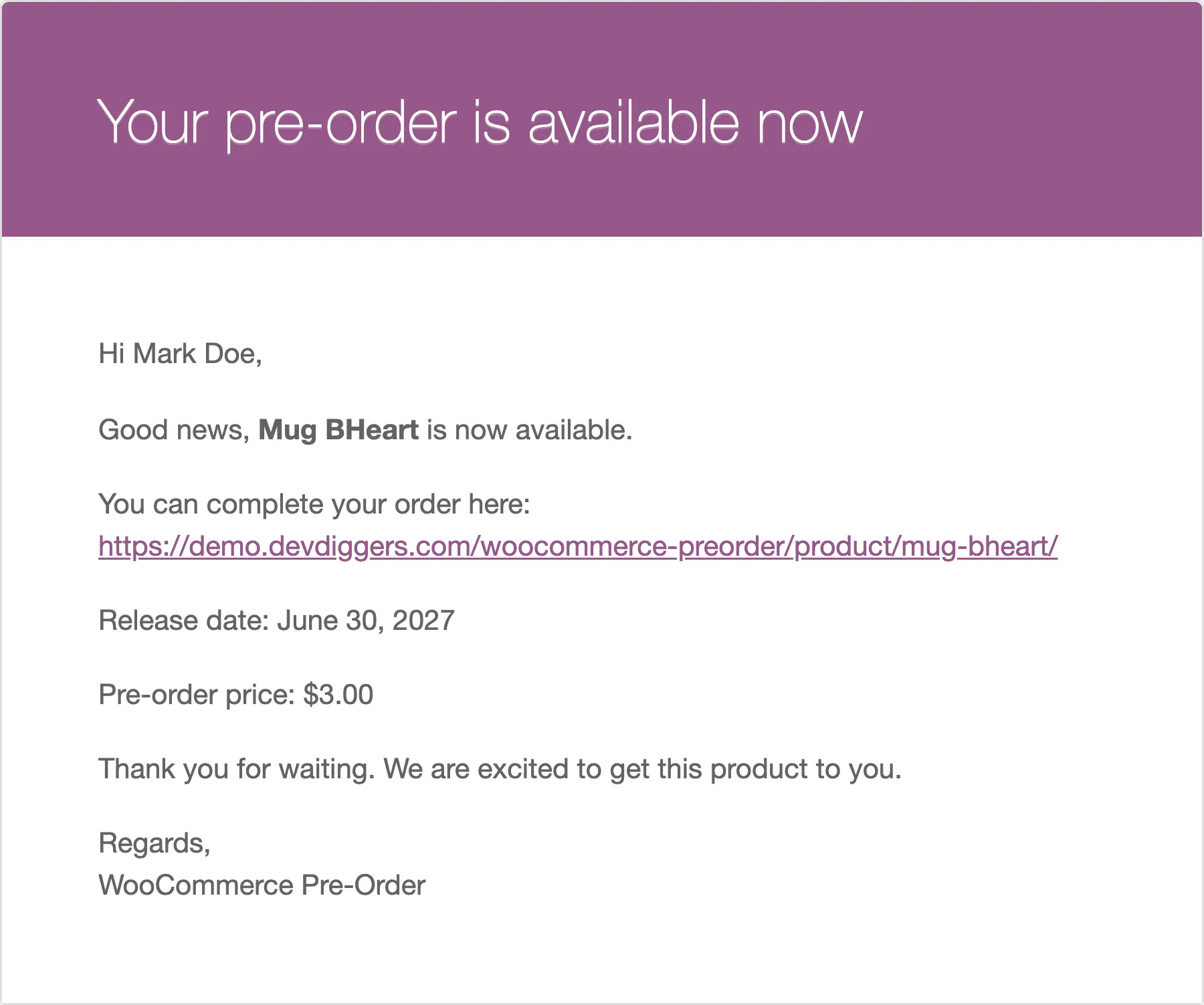 The product available email as the customer receives it