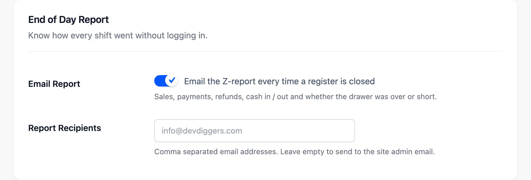 The End of Day Report section with Email Report on and the recipients field