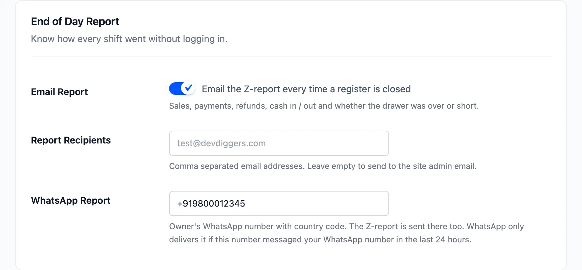 The End of Day Report section with Email Report on, the recipients field and the WhatsApp Report number