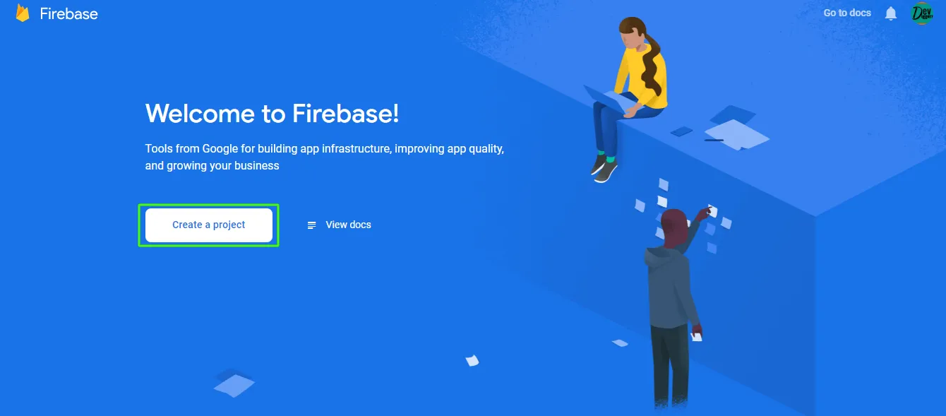 The Firebase console welcome screen with Create a project highlighted