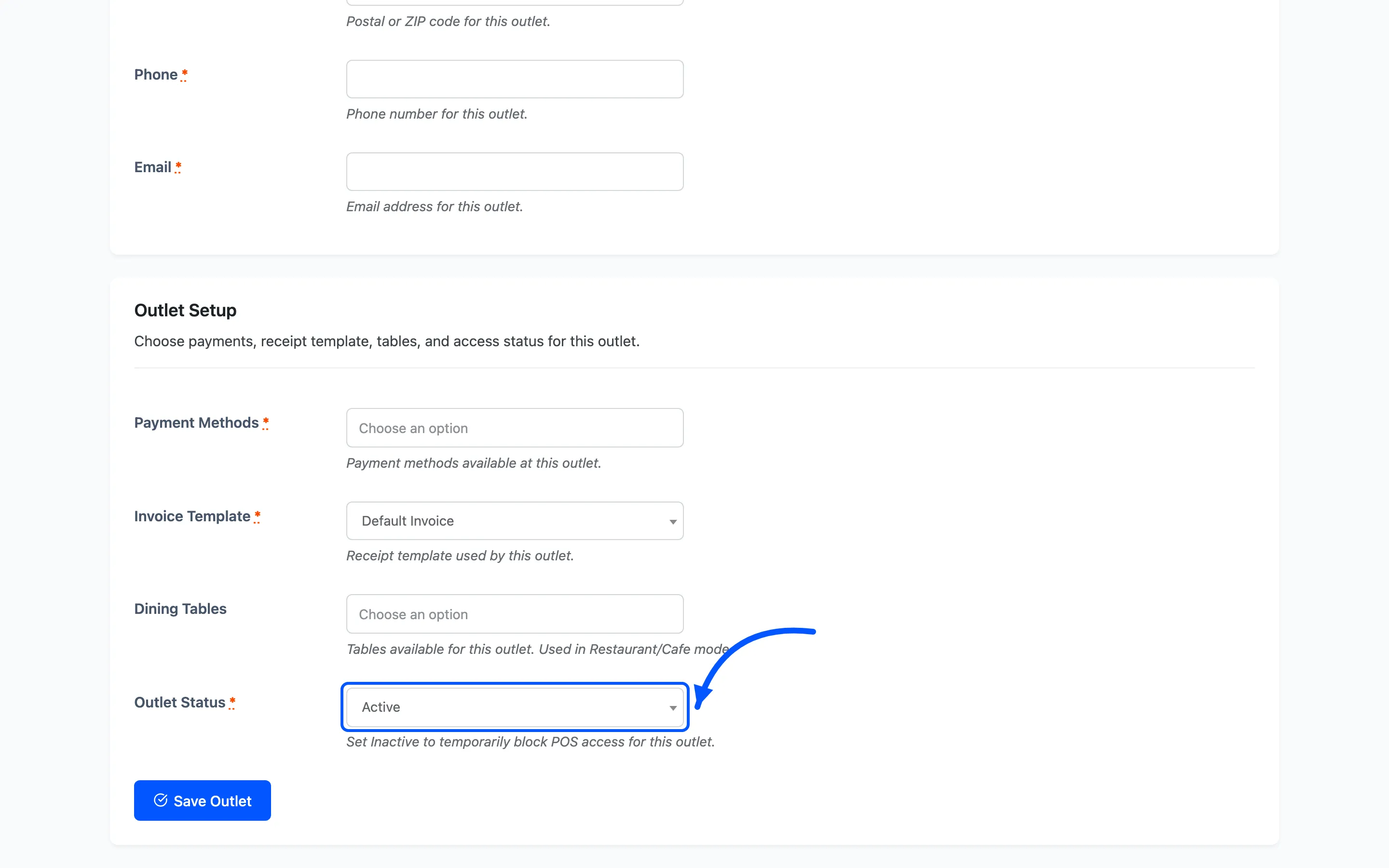 The Outlet Status field on the outlet form