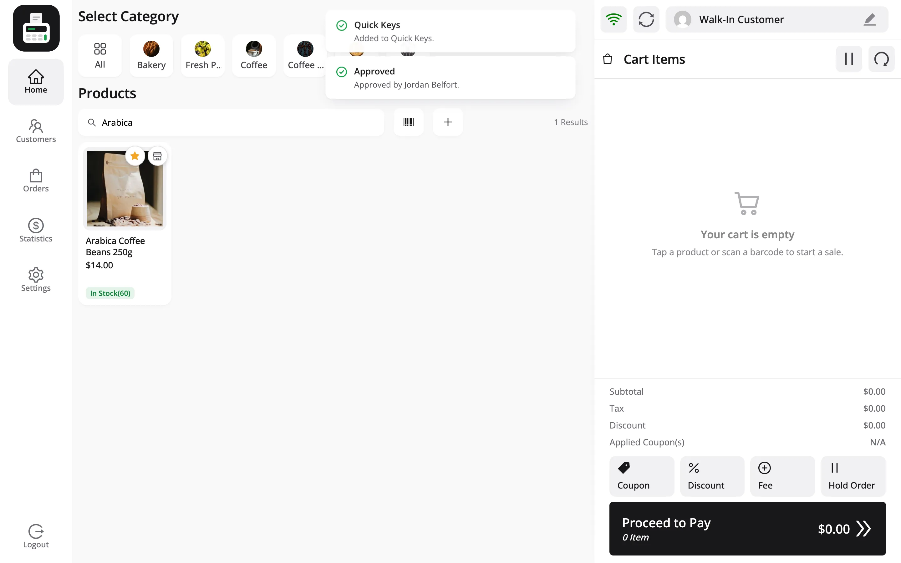The POS after approval, with the Added to Quick Keys and Approved by Jordan Belfort messages at the top