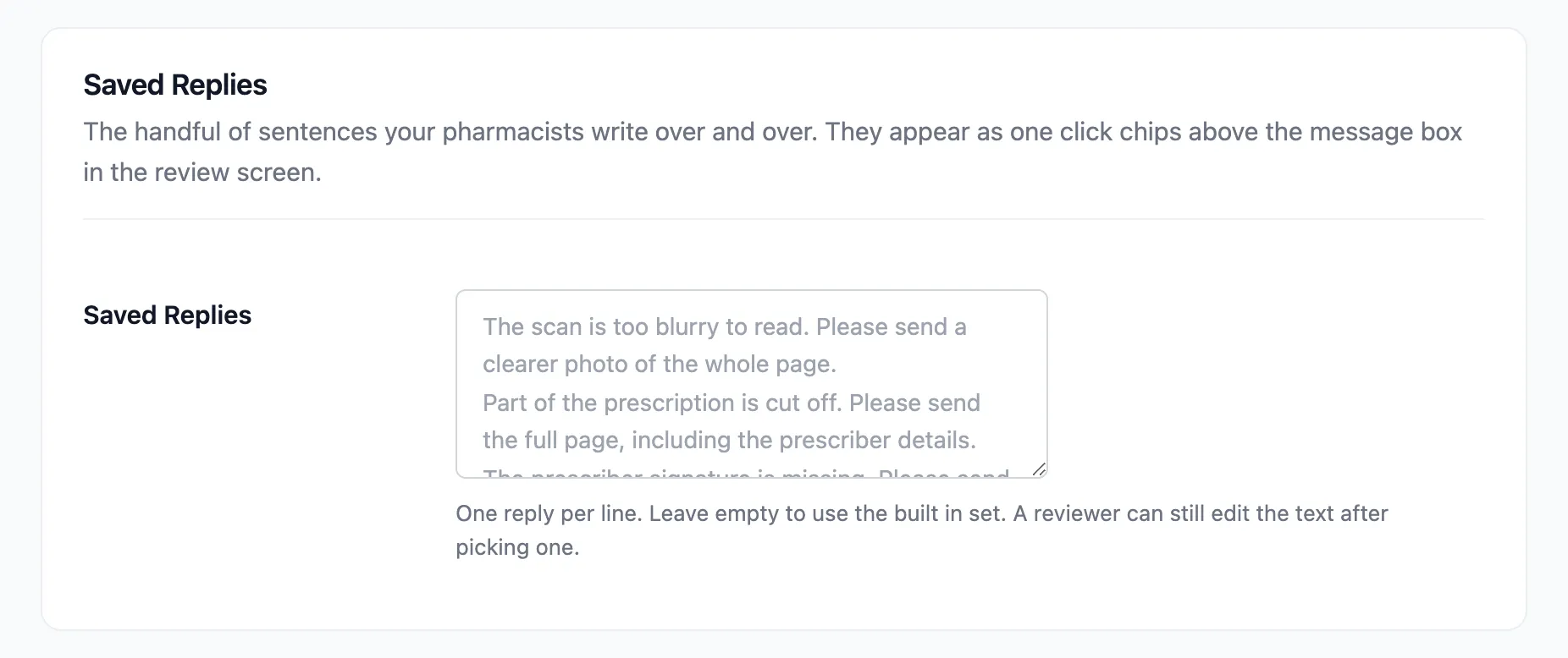 The Saved Replies box with the built in replies as placeholder text