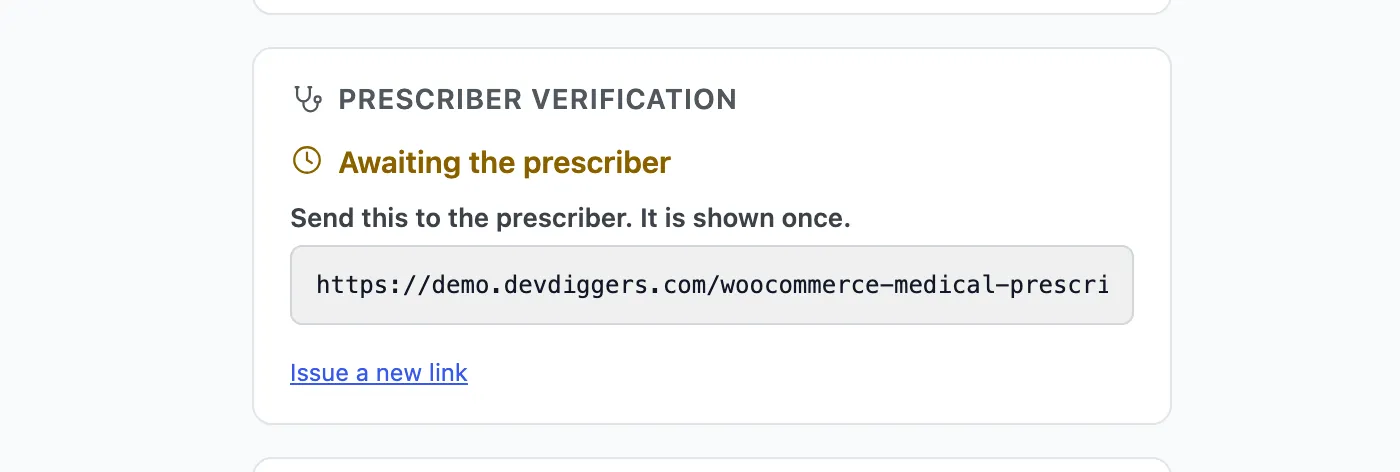 The Prescriber verification panel with the new link and Awaiting the prescriber