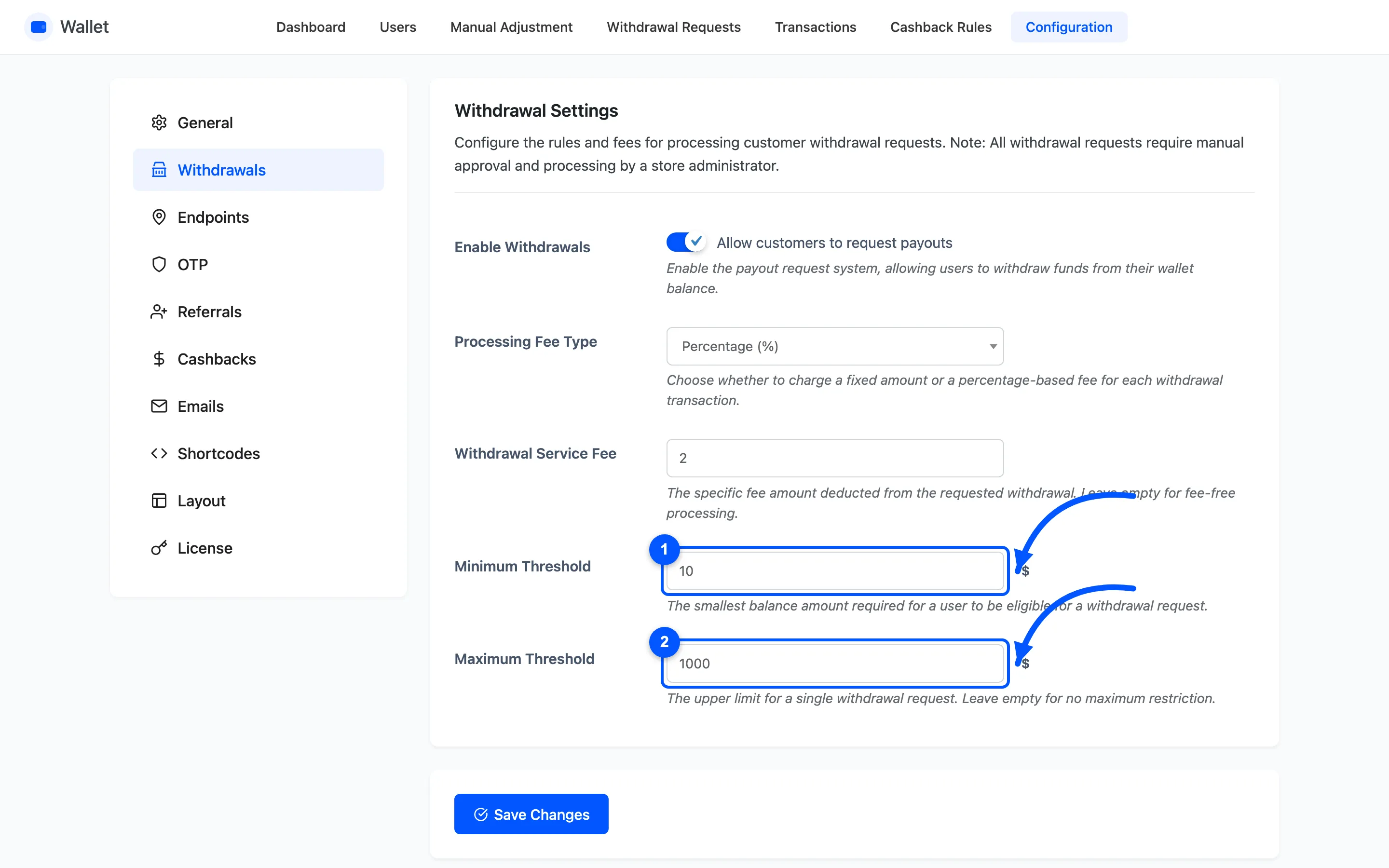 The minimum and maximum withdrawal threshold fields